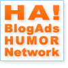 HA! BlogAds Humor Network